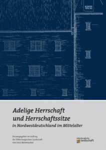 Adelige Herrschaft in Nordwestdeutschland